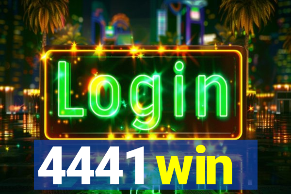 4441 win